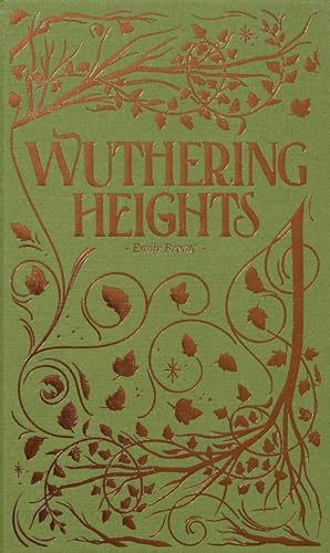 Green book cover with copper-colored embossed title Wuthering Heights and decorative leaf and vine patterns.