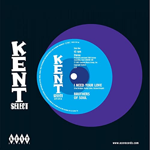 Kent Select vinyl record label for Brothers of Soul I Need Your Love.