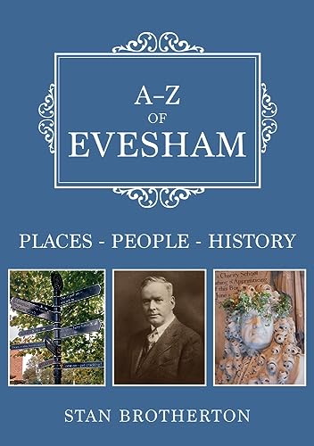 Book cover: “A-Z of Evesham” with images of local scenes and a portrait.