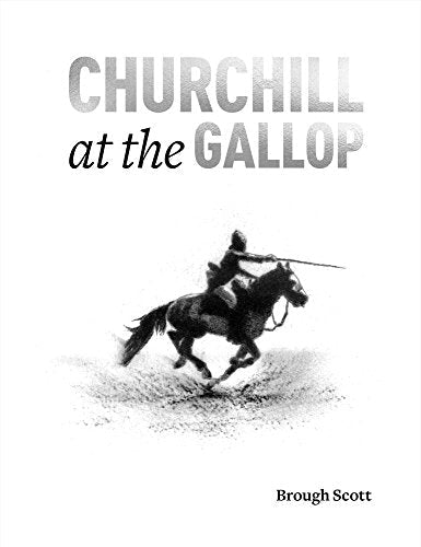 Book cover: "Churchill at the Gallop" depicts a rider on horseback.