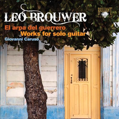 CD cover featuring a tree, yellow door, and text: Leo Brouwer – El Arpa Del Guerrero.