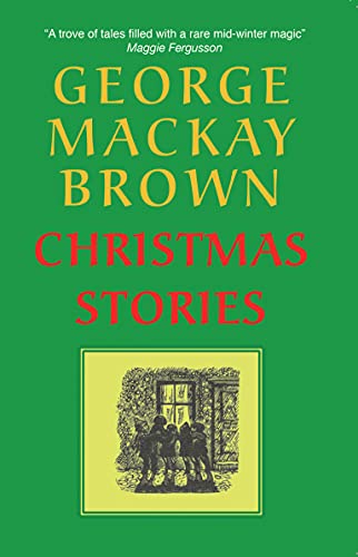 Book cover: “Christmas Stories” by George Mackay Brown, with illustration.