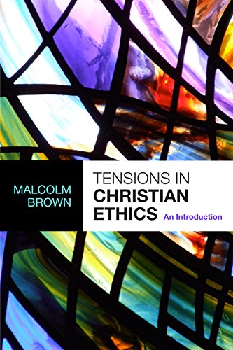 Book cover: "Tensions in Christian Ethics" with stained glass background.