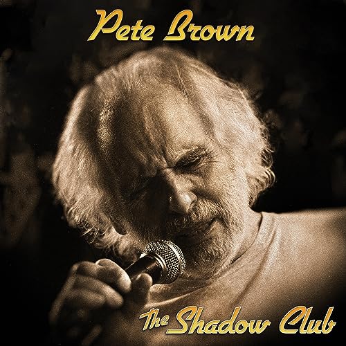 Sepia-toned portrait of Pete Brown holding a microphone, album cover.