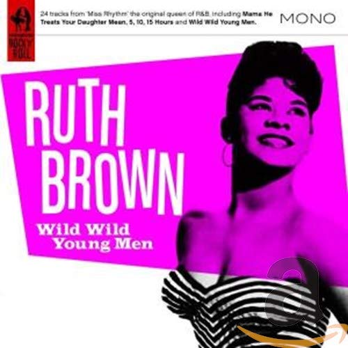 CD cover for Ruth Brown’s “Wild Wild Young Men” featuring her portrait.