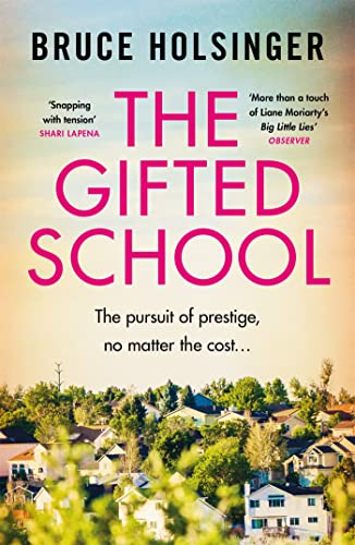 Book cover for "The Gifted School" with a suburban neighborhood scene.
