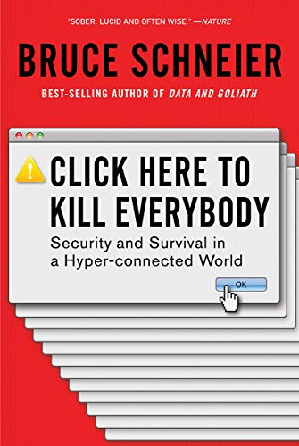Book cover: red background, computer window with alarming "Click Here to Kill Everybody" text.