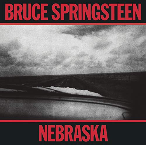 Bruce Springsteen’s “Nebraska” album cover: a bleak, grainy landscape.