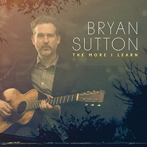 Bryan Sutton album cover featuring a man with an acoustic guitar.