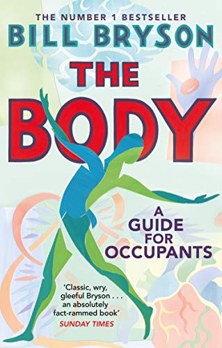 Book cover with illustrated human form and title "The Body: A Guide for Occupants".