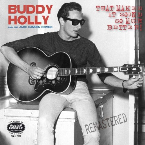 Buddy Holly with guitar, CD cover for “That Makes It Sound So Much Better.”