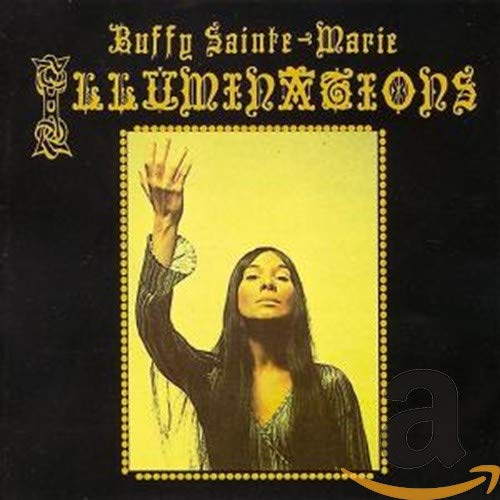 Buffy Sainte-Marie's "Illuminations" CD cover: woman raising hand, dark background.