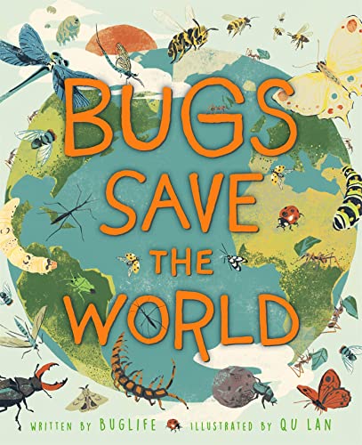 Book cover: "Bugs Save the World" with illustrated insects and Earth.