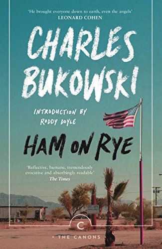 Book cover for Ham on Rye by Charles Bukowski featuring a desert landscape.