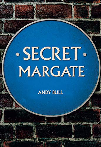 Blue plaque reading "Secret Margate" by Andy Bull against brick wall.