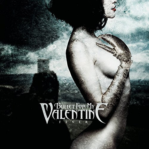 CD cover for Bullet For My Valentine’s “Fever,” featuring a woman’s torso.