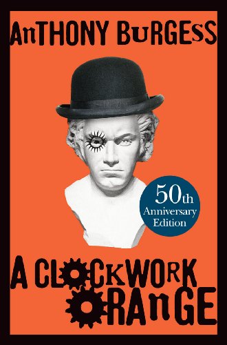 Book cover for A Clockwork Orange featuring a bust wearing a bowler hat.