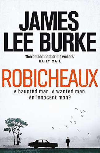 Book cover for "Robicheaux" by James Lee Burke, featuring a lone figure.