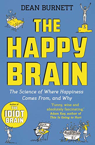 Book cover for The Happy Brain by Dean Burnett with yellow text on blue.