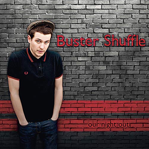 CD cover for Buster Shuffle’s “Our Night Out” featuring a man in a cap.