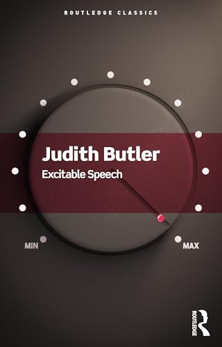 Book cover: “Excitable Speech” by Judith Butler, featuring a volume control.