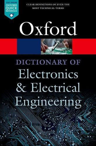 Book cover for A Dictionary of Electronics and Electrical Engineering with circuit board imagery.