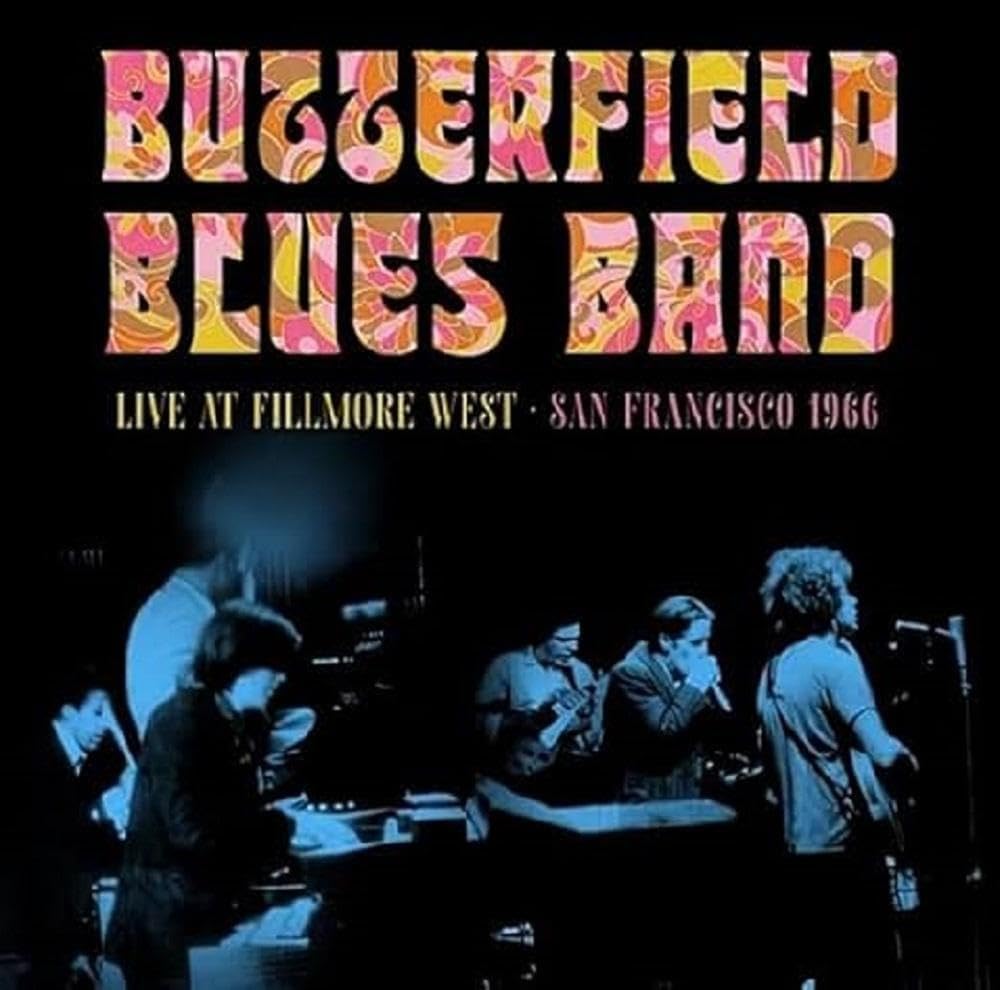 Butterfield Blues Band album cover with band members performing onstage.