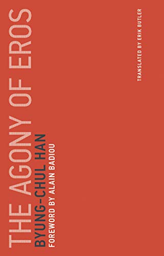 Book cover for The Agony of Eros by Byung-Chul Han on a red background.