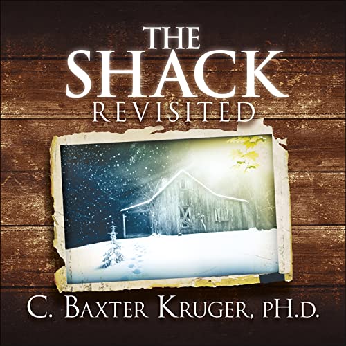 Book cover: "The Shack Revisited" with a snowy shack image.