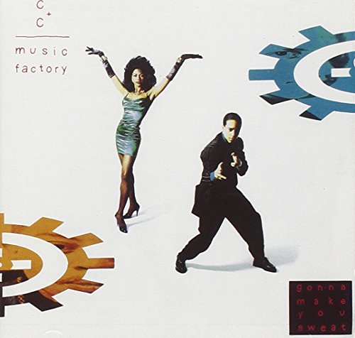 C+C Music Factory “Gonna Make You Sweat” CD cover with performers and gears.
