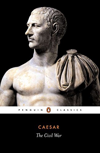 Penguin Classics edition of Caesar’s “The Civil War” with bust portrait.