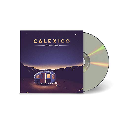 Calexico "Seasonal Shift" CD with a trailer illustration and reflective disc.