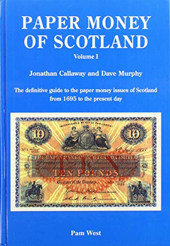 Blue book cover titled Paper Money of Scotland Volume 1 featuring a vintage banknote.