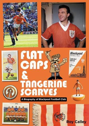 Book cover featuring Blackpool Football Club memorabilia, photos, and a cartoon mascot on orange.