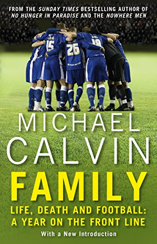 Book cover: football team huddle, title “Family” by Michael Calvin.