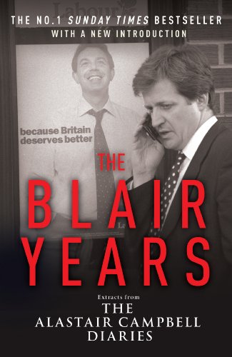Book cover: "The Blair Years" with portraits of Tony Blair and Alastair Campbell.