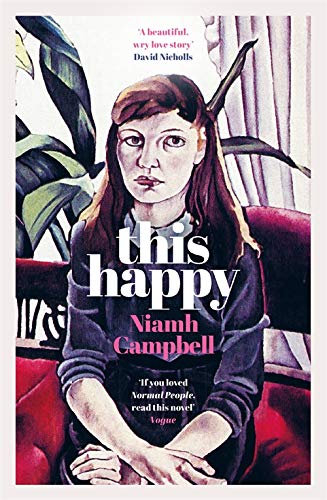 Book cover of This Happy by Niamh Campbell featuring a portrait of a woman.