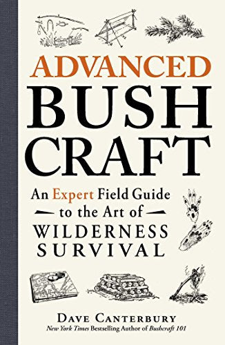 Book cover for Advanced Bushcraft by Dave Canterbury with illustrations of wilderness survival tools.