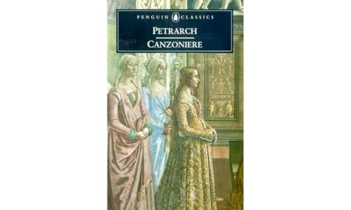 Penguin Classics edition of Petrarch’s *Canzoniere* with Renaissance painting cover.
