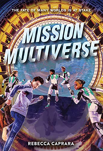 Book cover: “Mission Multiverse” depicts children running toward a swirling portal.