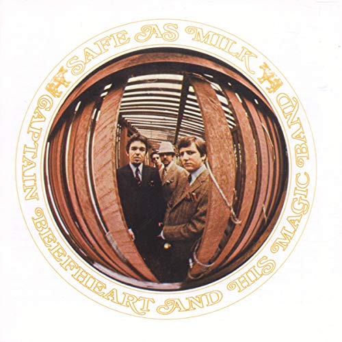 Safe As Milk" album cover with Captain Beefheart and band in a fisheye lens.