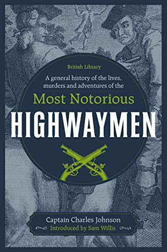 Book cover depicting 18th-century figures and crossed pistols, titled "Most Notorious Highwaymen.