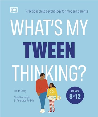 Book cover with title “What’s My Tween Thinking?” and illustration of two children.