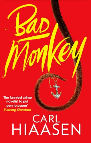 Book cover: "Bad Monkey" by Carl Hiaasen, featuring a monkey tail and anchor.