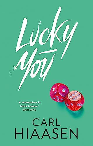 Book cover: "Lucky You" by Carl Hiaasen, with dice illustration.