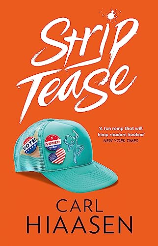 Book cover: "Strip Tease" by Carl Hiaasen with a turquoise baseball cap.