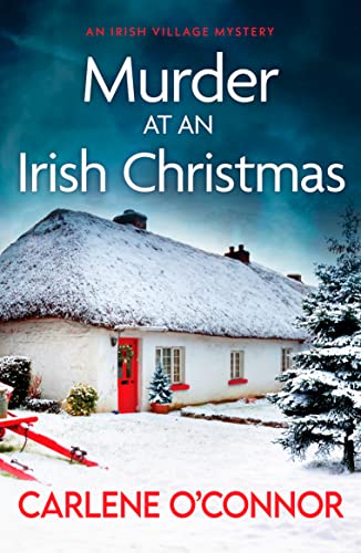 Book cover: snowy Irish cottage with red door, title “Murder at an Irish Christmas.”