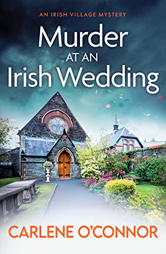 Book cover depicting a stone church with a garden, titled "Murder at an Irish Wedding".