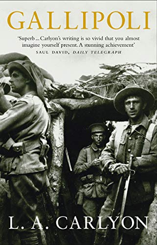 Book cover of “Gallipoli” featuring soldiers in a trench, black and white.