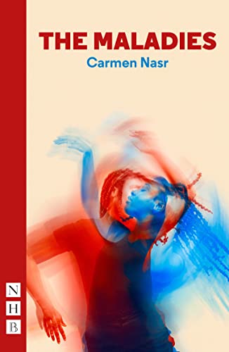 Book cover: "The Maladies" by Carmen Nasr, with blurred figure in motion.